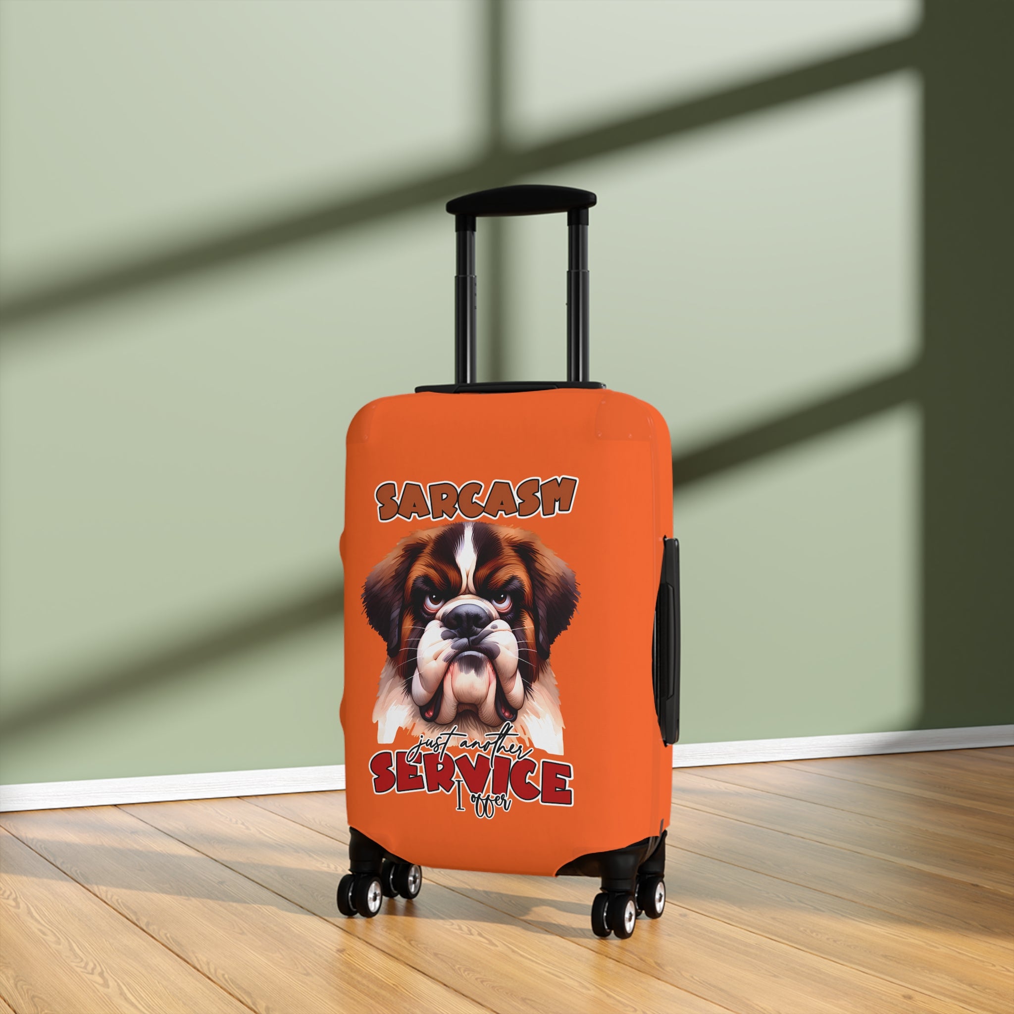 Funny Sarcastic Dog Luggage Cover, Just Another Service I Offer, Unique Gift for Dog Lovers, Hilarious Luggage Cover, Cute Dog Lover's Luggage Cover