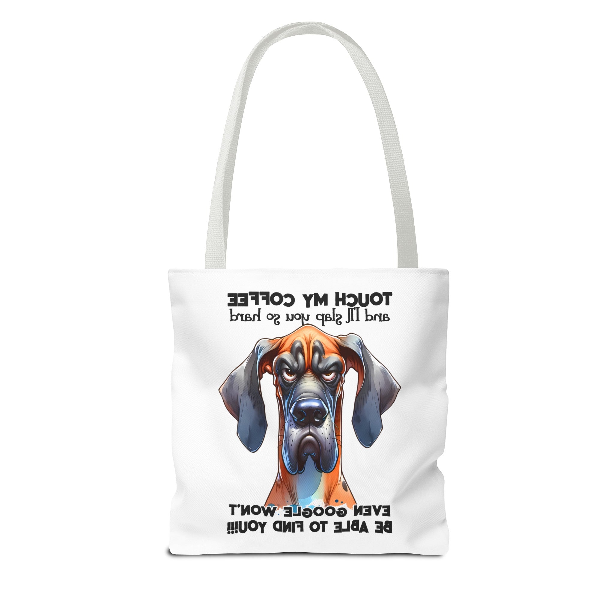 Funny Great Dane Dog Tote Bag, Touch My Coffee Dog Lover Bag, Sarcastic Dog Quote, Humorous Pet Owner Gifts, Funny Dog Quote Tote Tote Tote Bag