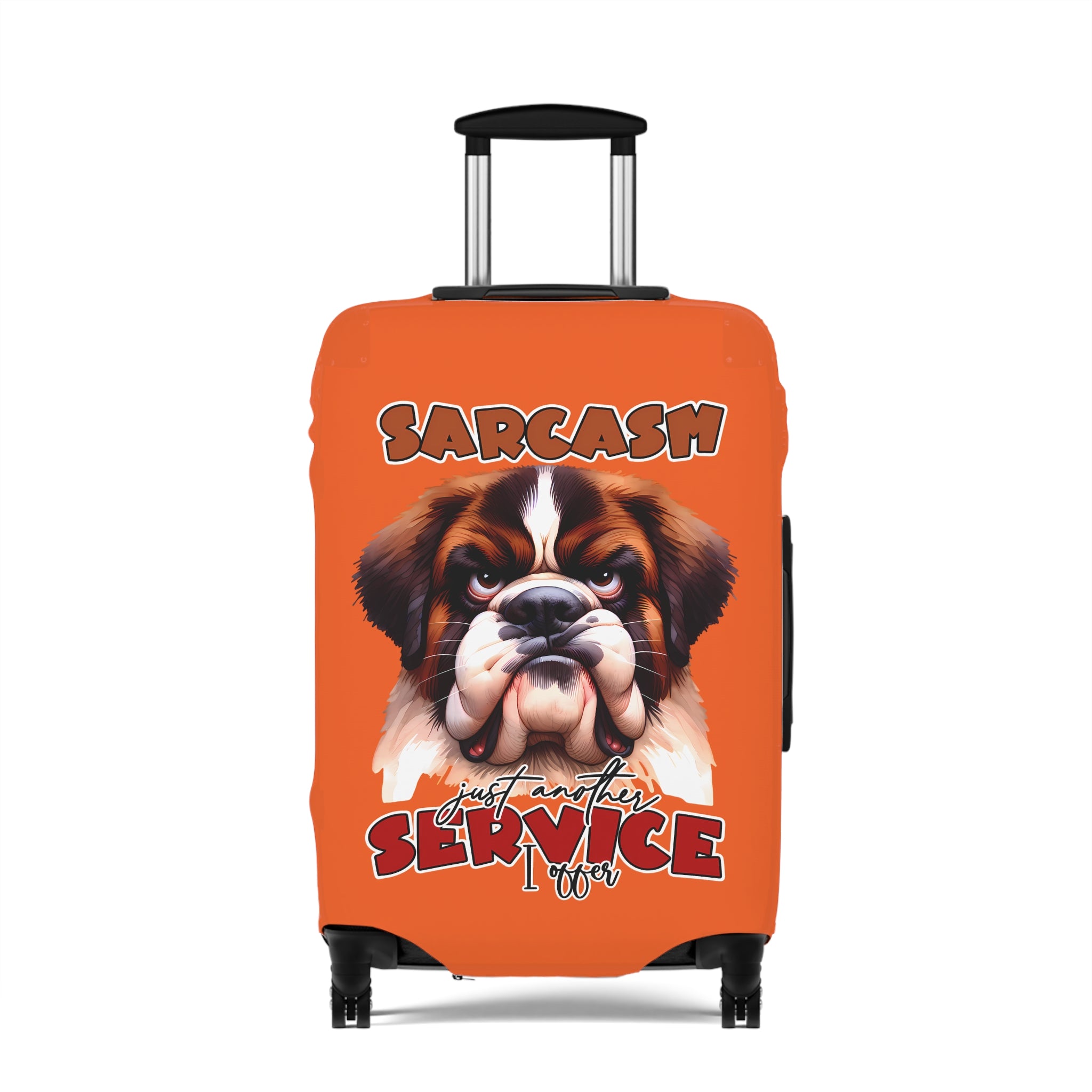 Funny Sarcastic Dog Luggage Cover, Just Another Service I Offer, Unique Gift for Dog Lovers, Hilarious Luggage Cover, Cute Dog Lover's Luggage Cover