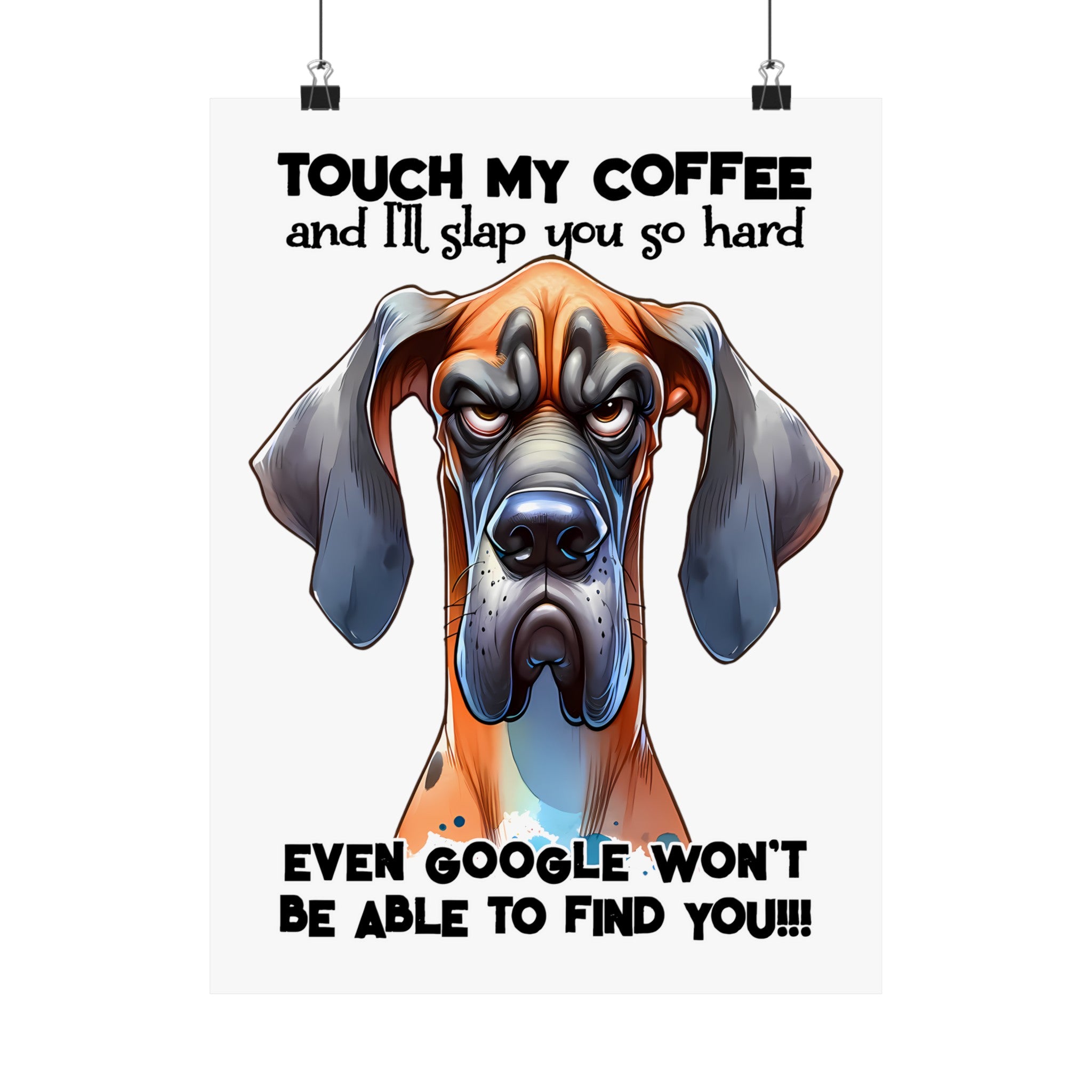 Funny Dog Wall Art, Touch My Coffee Poster, Humorous Coffee Quotes Print, Sarcastic Dog Decor, Unique Coffee Lover Gift, Office Wall Art Matte Vertical Posters