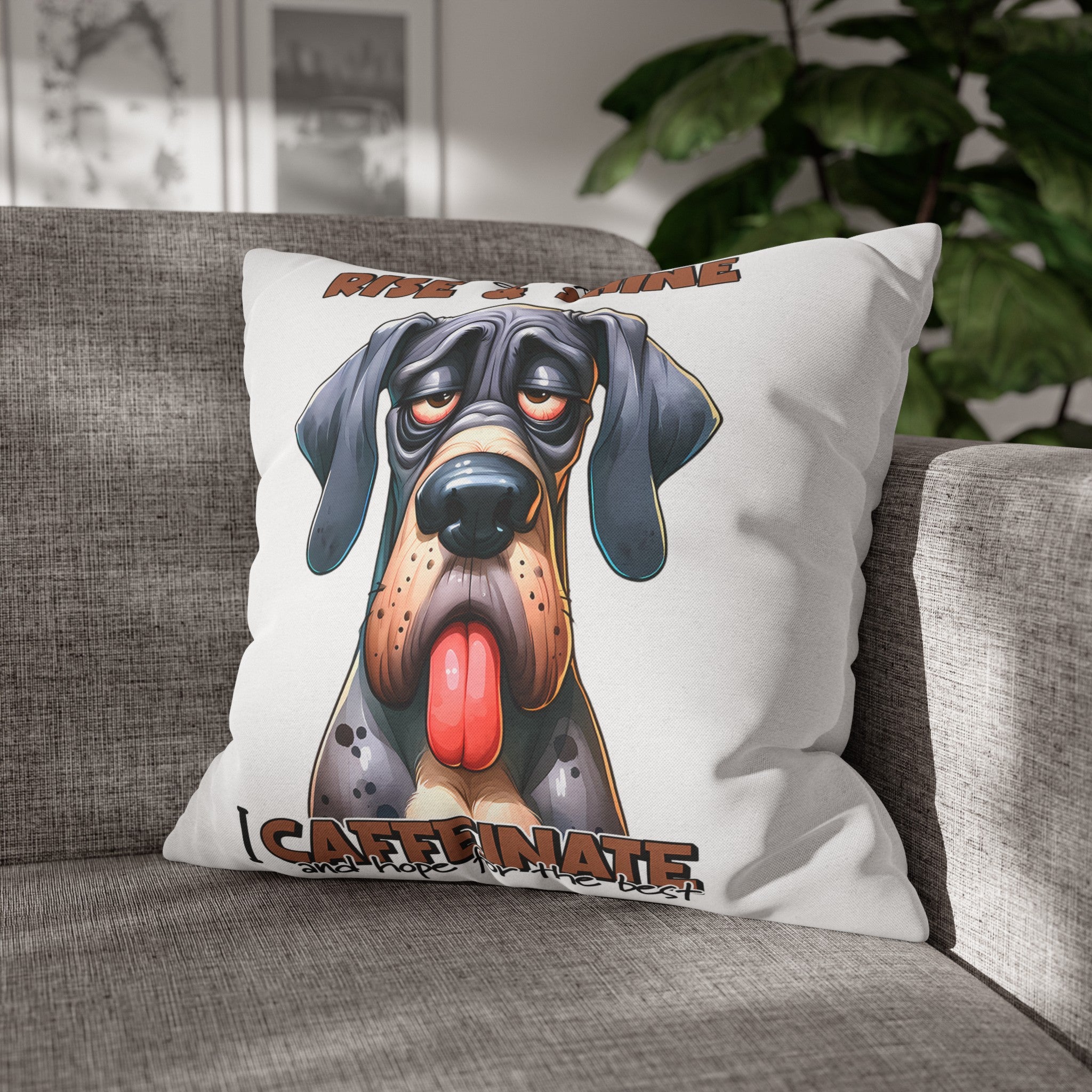 Funny Dog Pillow Cover, I Don't Rise And Shine I Caffeinate Pillow Case, Humorous Pet Lover Gift, Dog-Lover Decor, Cute Dog Pillow Cover Spun Polyester Square Pillowcase