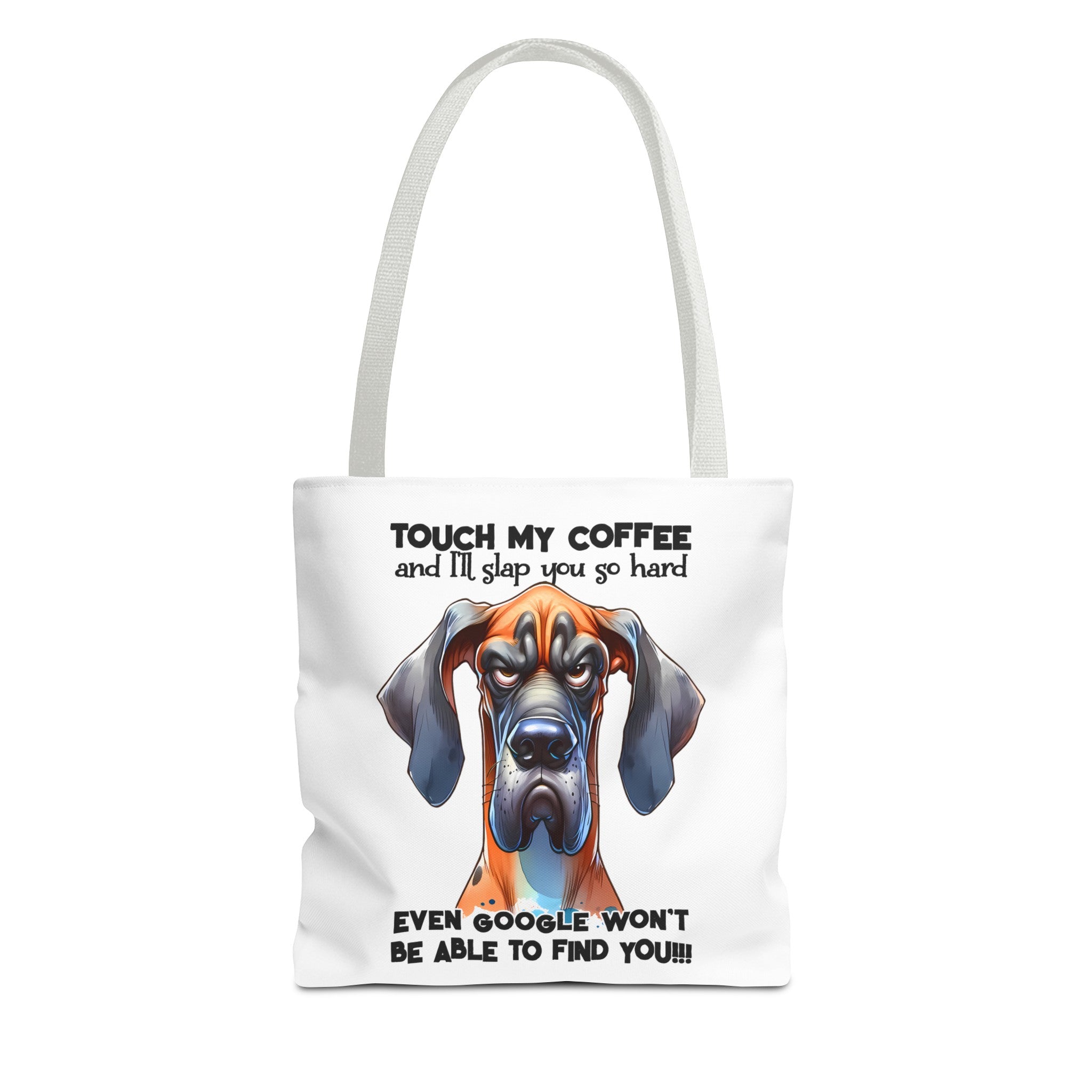 Funny Great Dane Dog Tote Bag, Touch My Coffee Dog Lover Bag, Sarcastic Dog Quote, Humorous Pet Owner Gifts, Funny Dog Quote Tote Tote Tote Bag