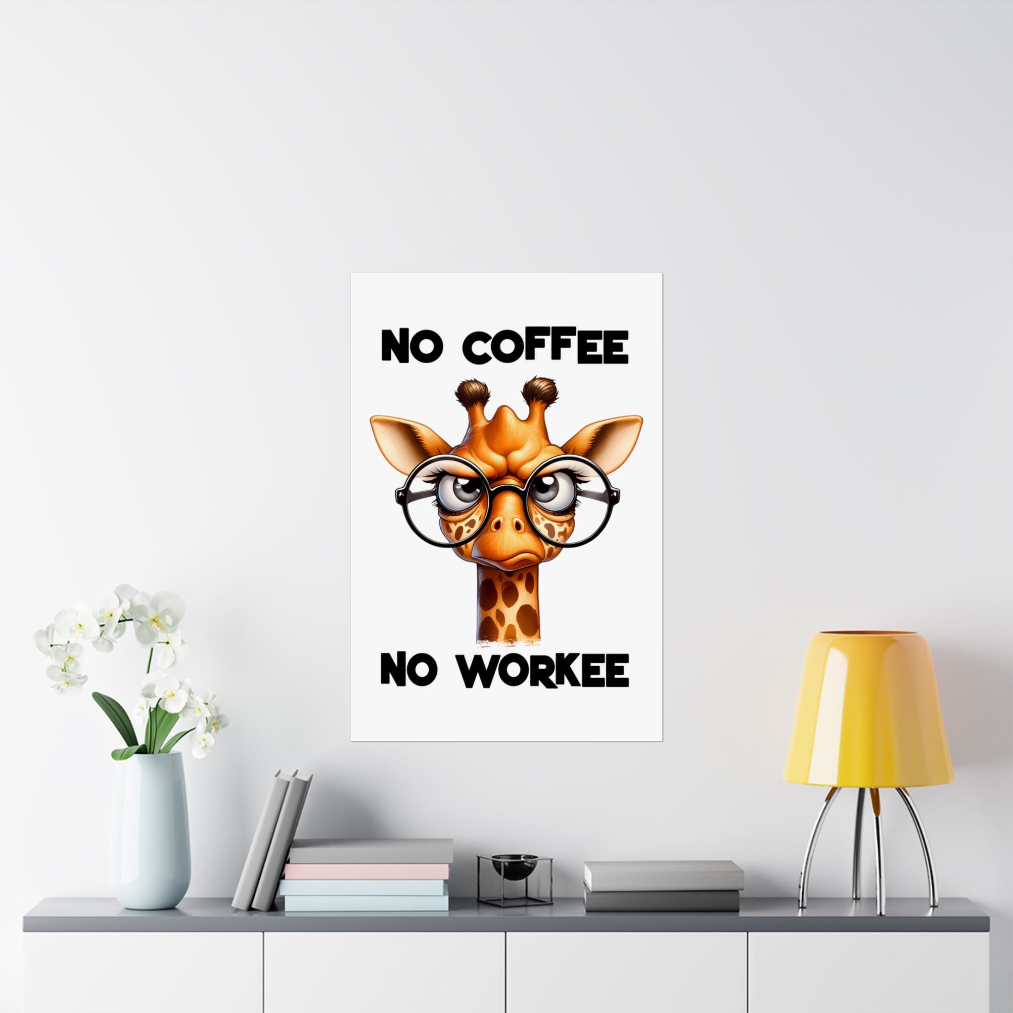 Funny Giraffe Poster, No Coffee No Workee Wall Art, Cute Animal Wall Decor, Office Humor Poster, Quirky Inspirational Art Matte Vertical Posters