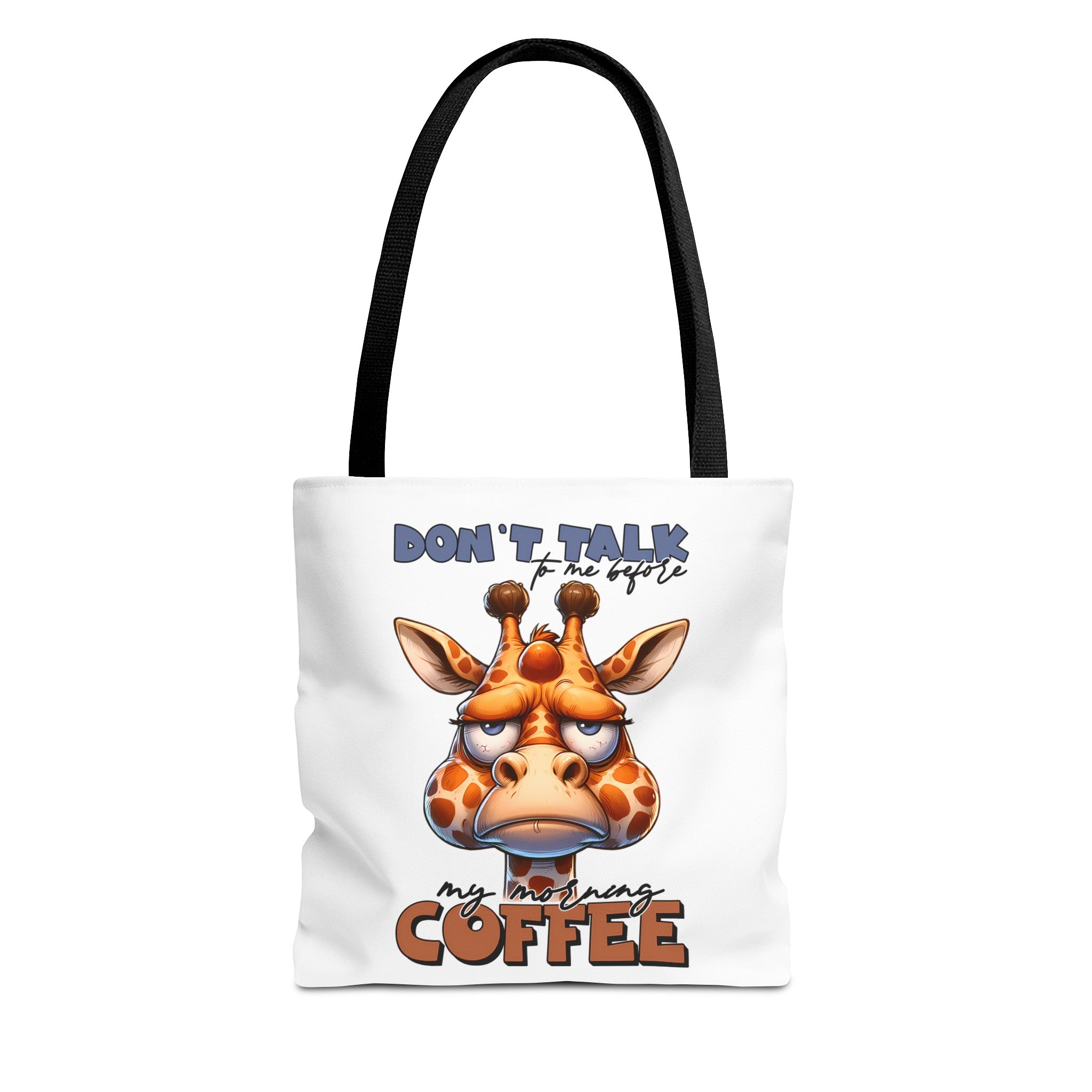 Funny Giraffe Tote Bag, Don't Talk to Me Before My Morning Coffee, Cute Animal Design, Coffee Lover Gift, Trendy Eco-Friendly Tote Tote Tote Bag