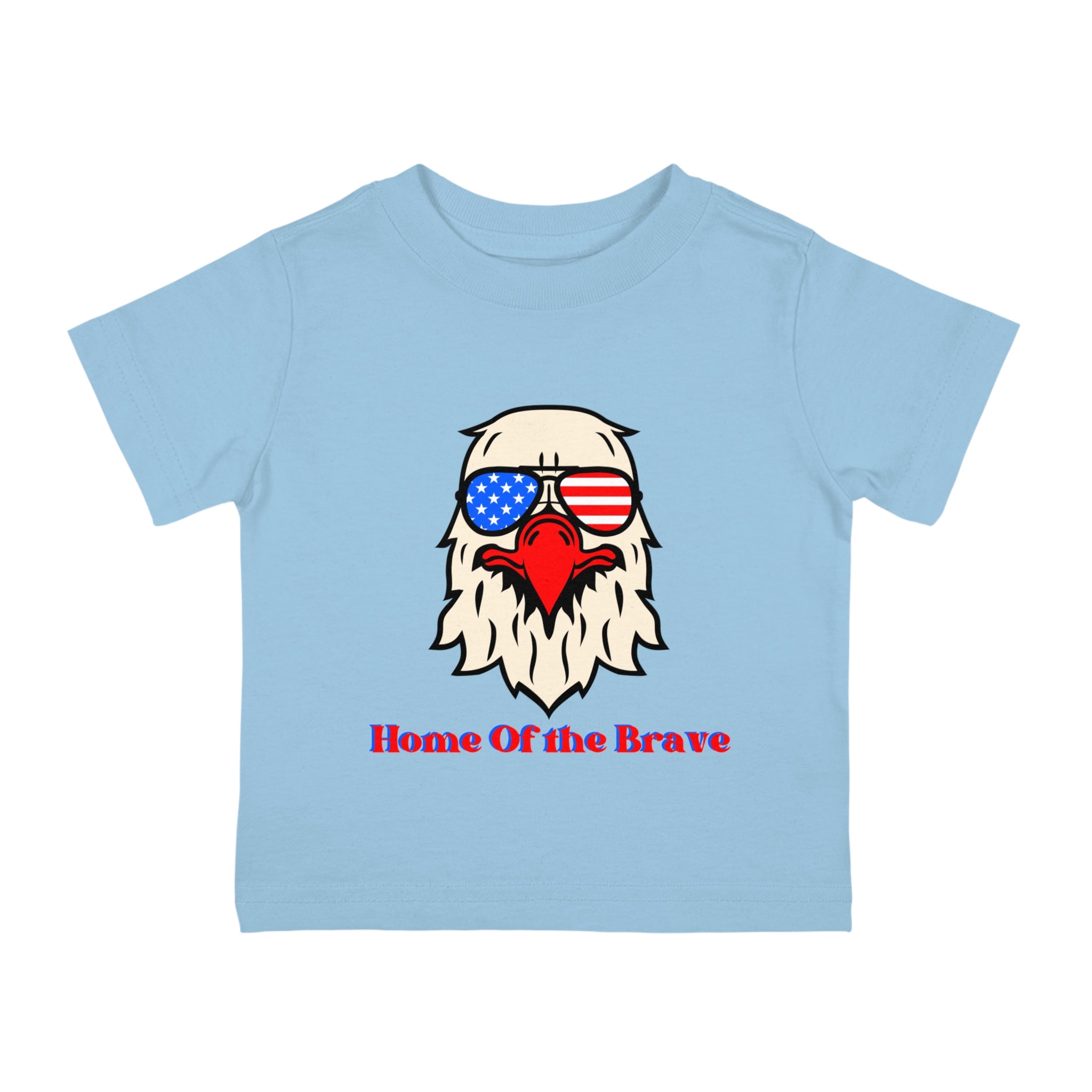 Home Of The Brave Infant Shirt, Baby Tee, Infant Tee