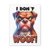 Funny Dog Wall Art, I Don't Give a Woof Print, Bulldog Art, Humorous Pet Decor, Dog Lover Gift, Animal Art, Quirky Home Decor, Wall Print Canvas Gallery Wraps