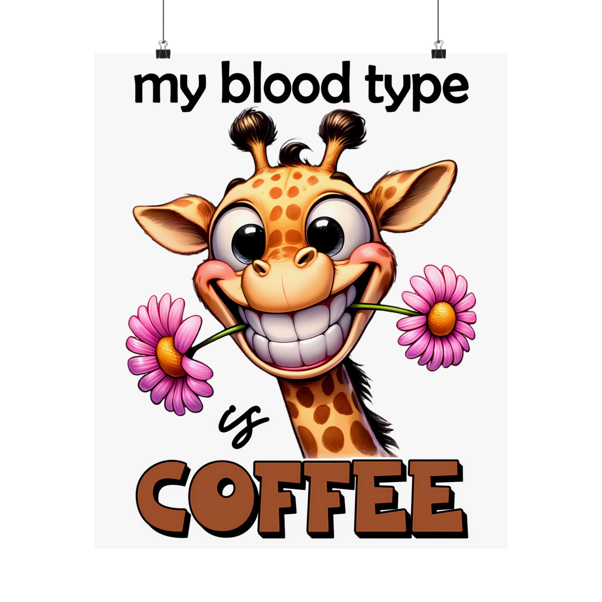 Funny Animal Wall Art, My Blood Type Is Coffee Poster, Coffee Lover's Wall Decor, Giraffe Art Print, Cute Animal Art, Coffee Humor Matte Vertical Posters