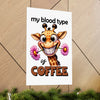 Funny Animal Wall Art, My Blood Type Is Coffee Poster, Coffee Lover's Wall Decor, Giraffe Art Print, Cute Animal Art, Coffee Humor Matte Vertical Posters