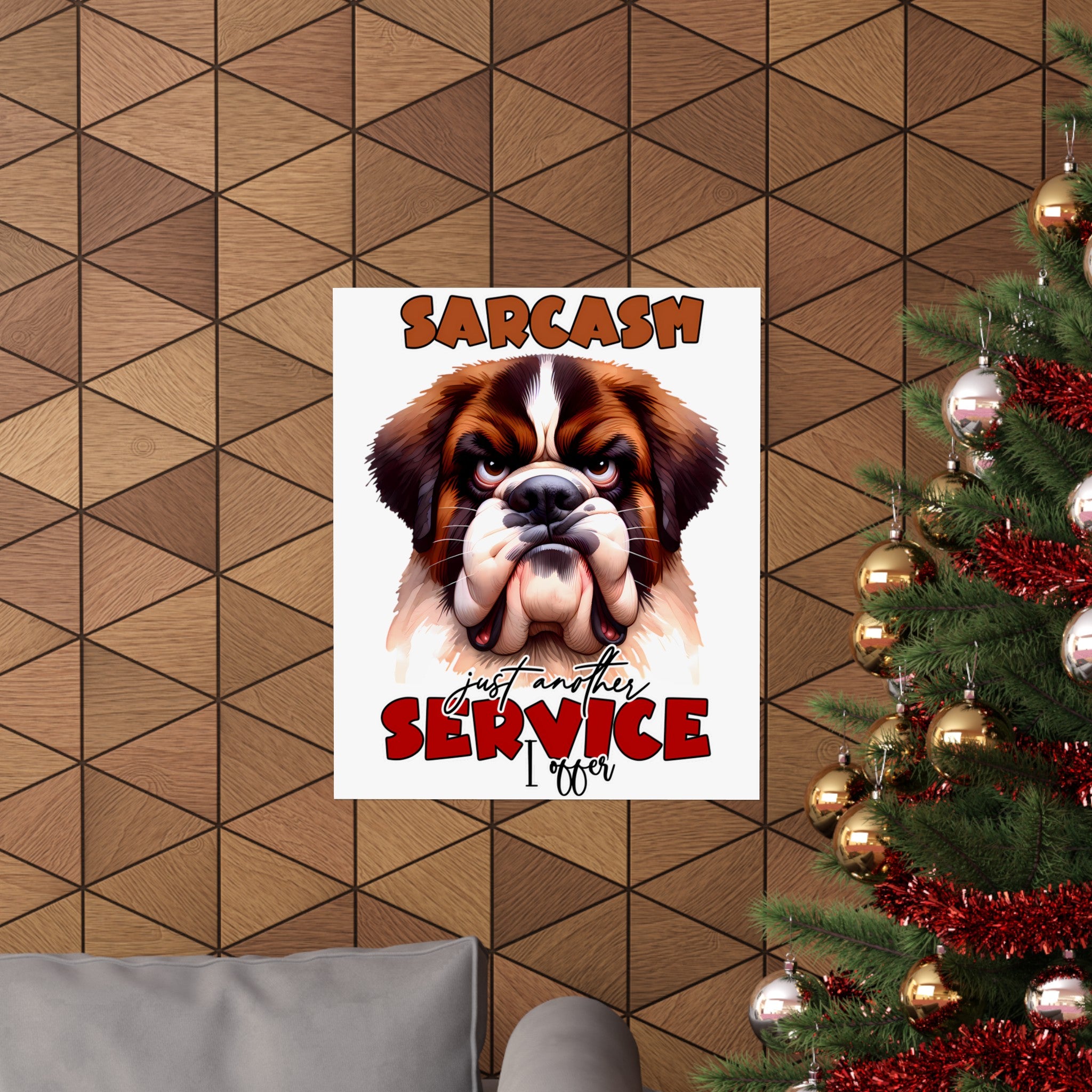 Funny Sarcasm Wall Art, Just Another Service I Offer Poster, Humorous Dog Art, Home Office Decor, Funny Pet Lover Gift, Animal Print Matte Vertical Posters