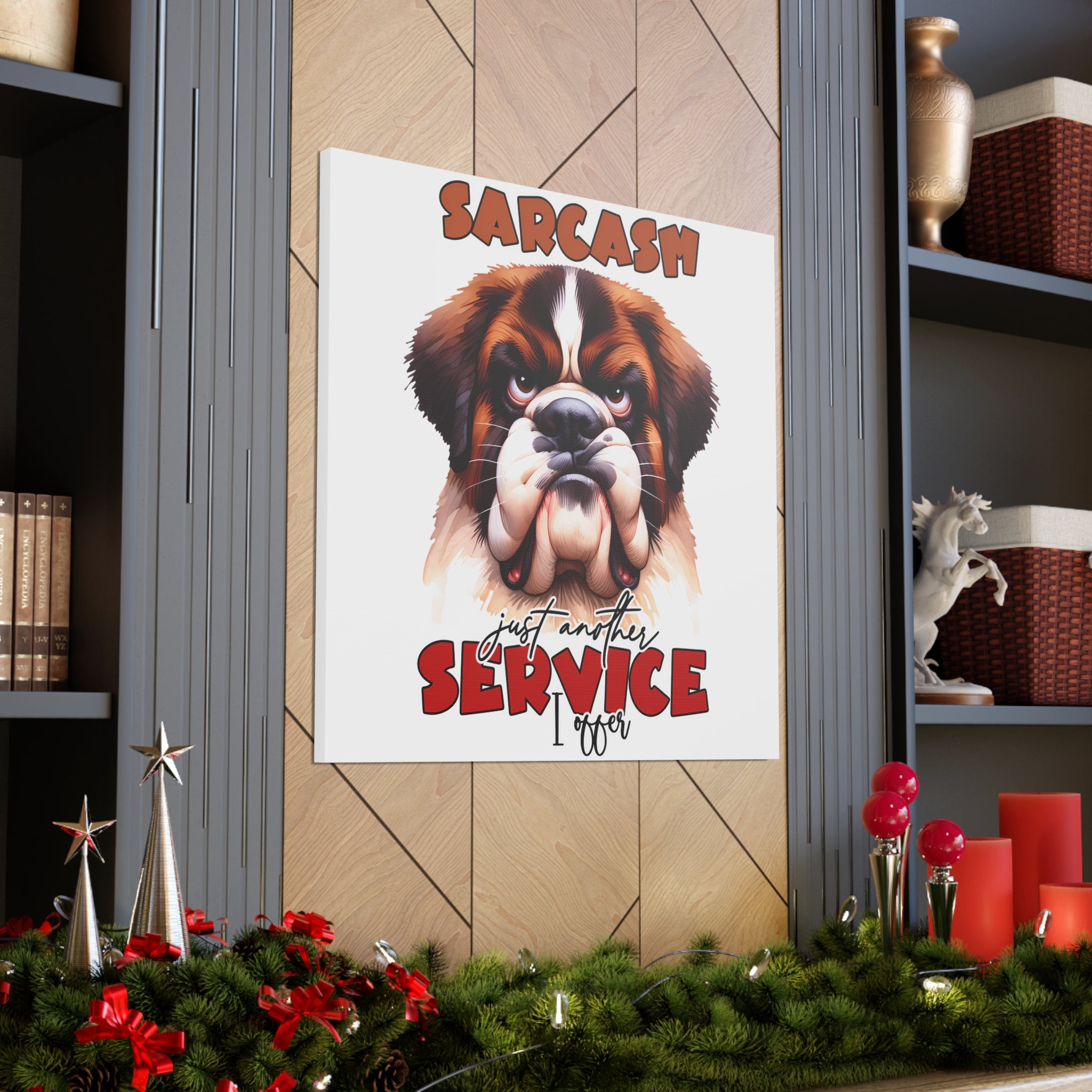 Funny Dog Wall Art, Sarcasm Just Another Service I Offer, Humorous Animal Illustration, Canvas Gallery Wrap, Pet Lover Decor Canvas Gallery Wraps