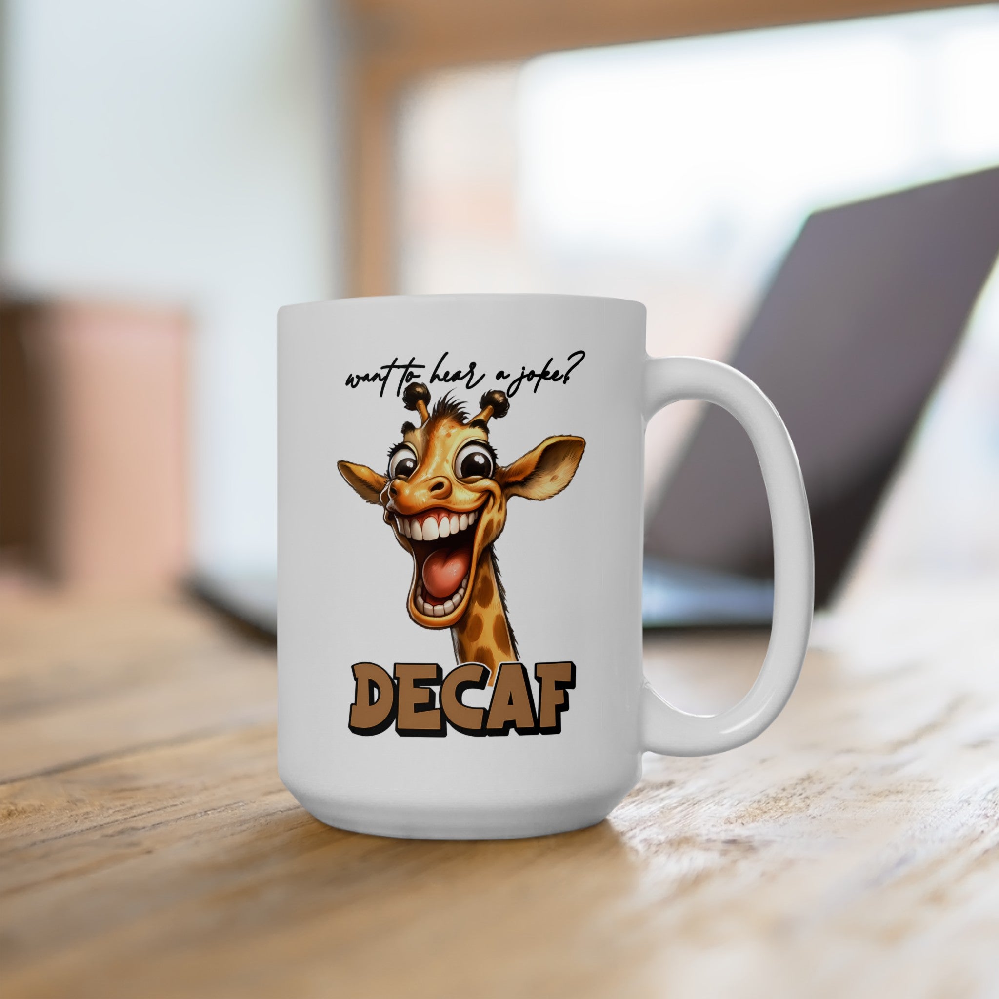 Funny Giraffe Joke Mug, Decaf Coffee Mug, Humorous Animal Lover Gift, Unique Coffee Cup, Perfect for Gag Gifts, Cute Animal Mug Ceramic Mug, (11oz, 15oz)