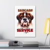 Funny Dog Wall Art, Sarcasm Just Another Service I Offer, Humorous Animal Illustration, Canvas Gallery Wrap, Pet Lover Decor Canvas Gallery Wraps