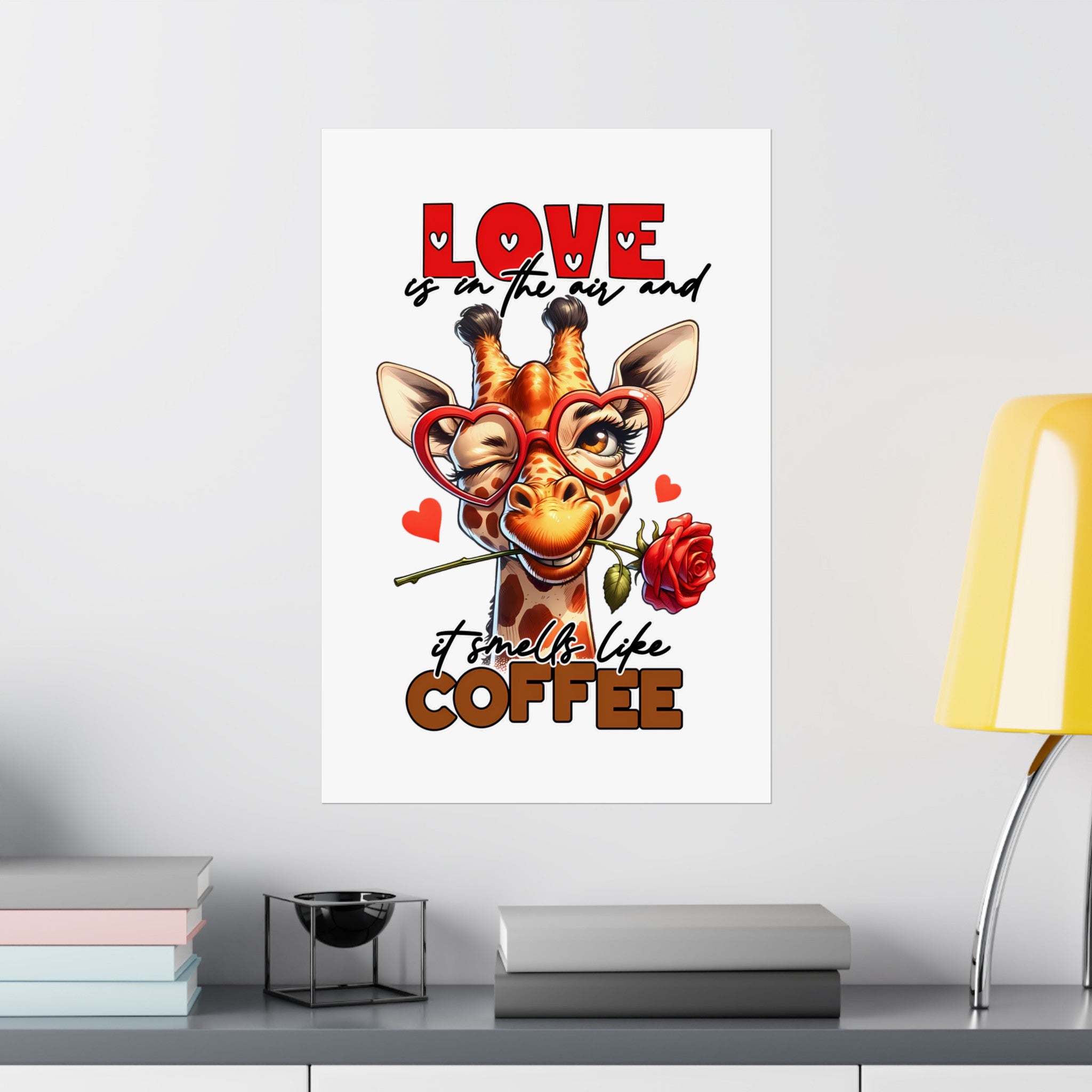 Love Is In The Air Giraffe Wall Art, Coffee Quote Poster, Heart Glasses Giraffe Print, Rose In Mouth Giraffe Decor, Cute Animal Lover Gift Matte Vertical Posters