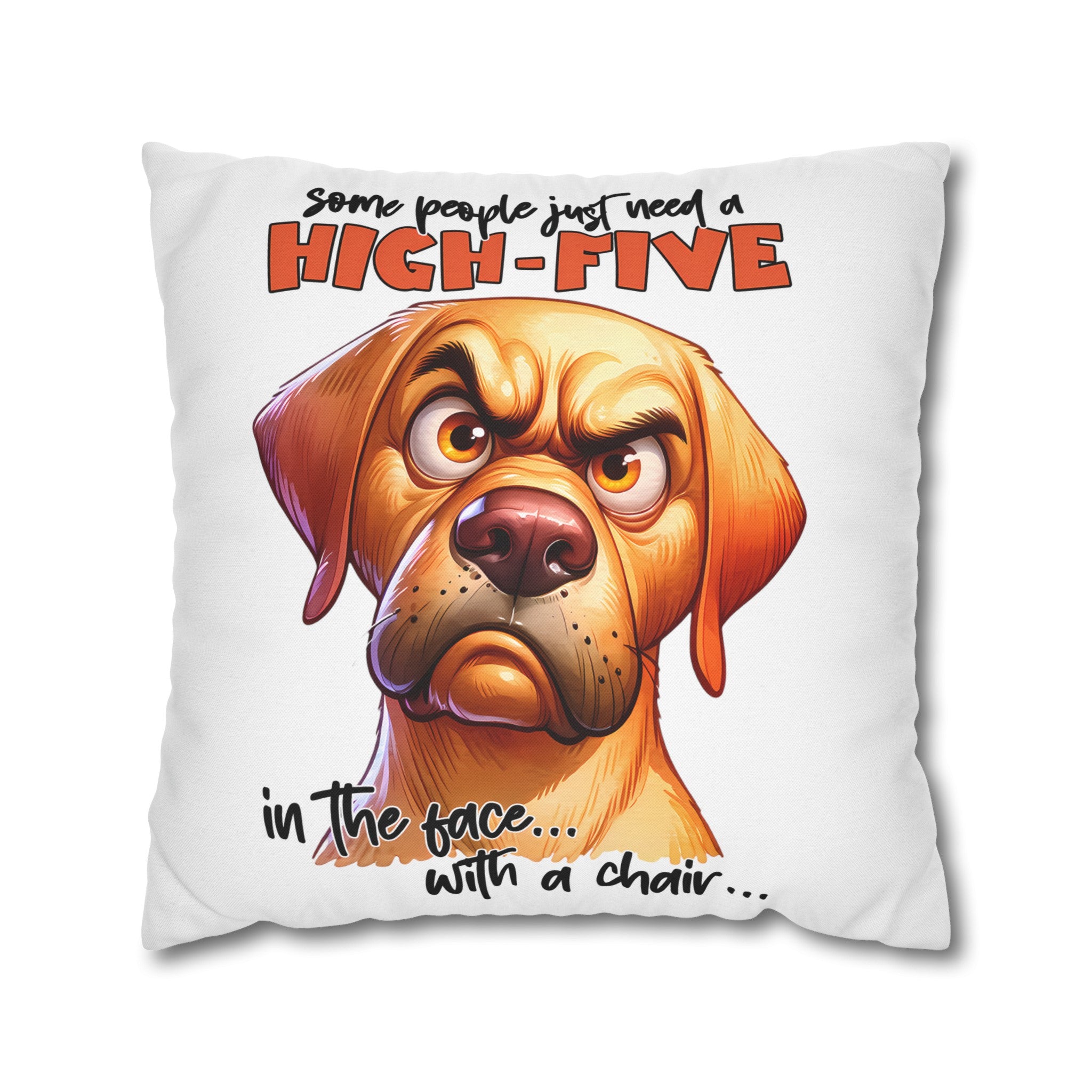 Funny Dog High-Five Pillow Case, Sarcastic Dog Pillow Covers, Dog Lover Humor Cushion, Decorative Throw Pillow Cover Spun Polyester Square Pillowcase