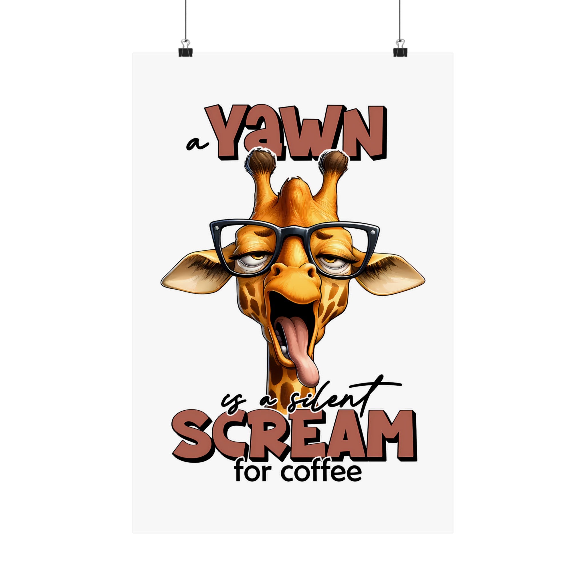 Funny Giraffe Wall Art Poster, A Yawn is a Silent Scream for Coffee, Humorous Animal Print Decor for Home or Office, Unique Gift Matte Vertical Posters