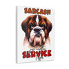 Funny Dog Wall Art, Sarcasm Just Another Service I Offer, Humorous Animal Illustration, Canvas Gallery Wrap, Pet Lover Decor Canvas Gallery Wraps