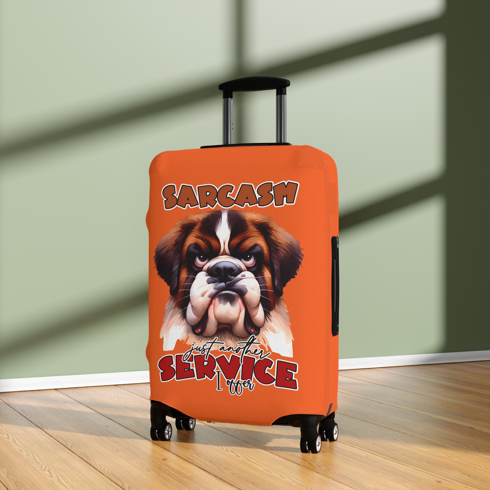 Funny Sarcastic Dog Luggage Cover, Just Another Service I Offer, Unique Gift for Dog Lovers, Hilarious Luggage Cover, Cute Dog Lover's Luggage Cover