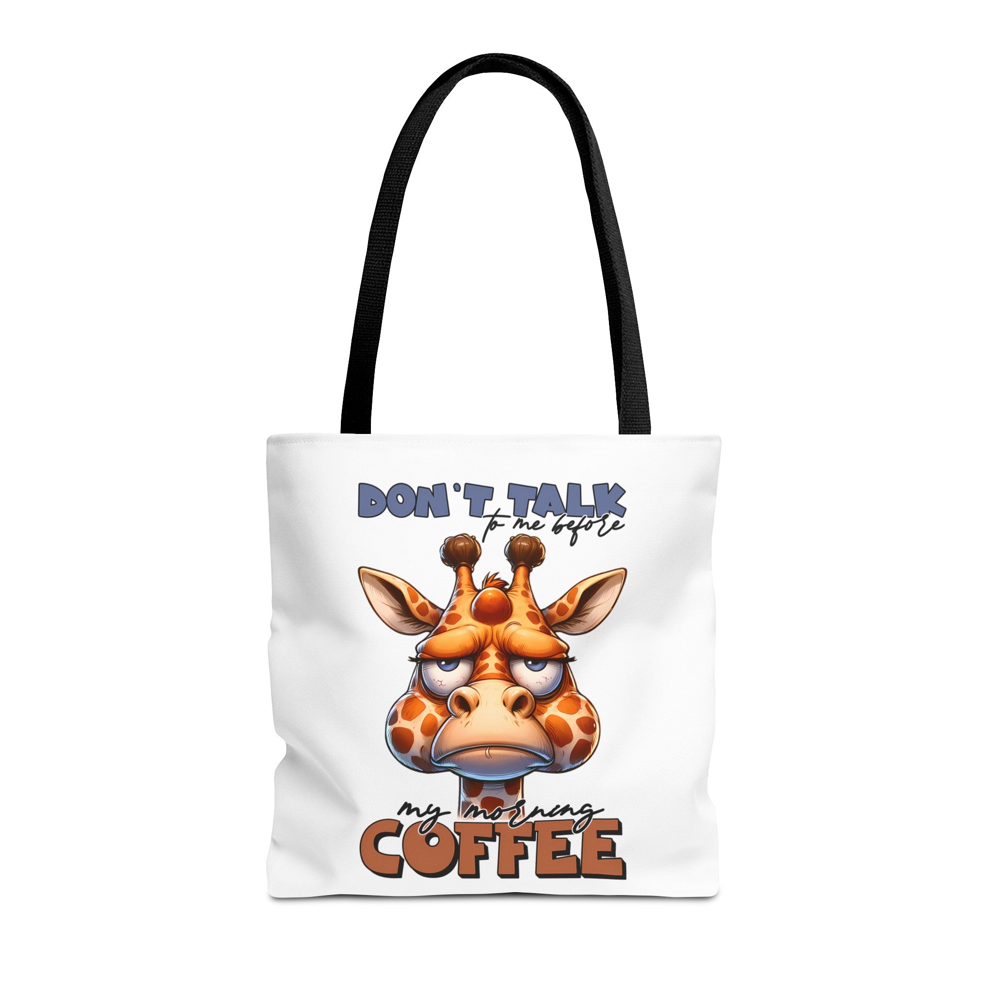 Funny Giraffe Tote Bag, Don't Talk to Me Before My Morning Coffee, Cute Animal Design, Coffee Lover Gift, Trendy Eco-Friendly Tote Tote Tote Bag