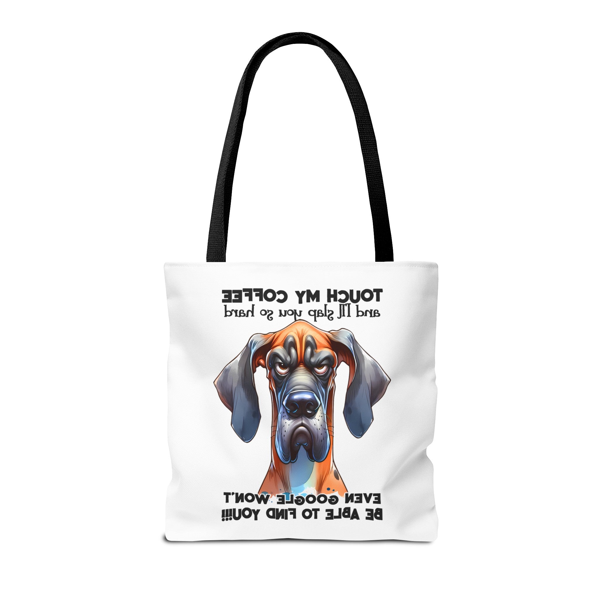 Funny Great Dane Dog Tote Bag, Touch My Coffee Dog Lover Bag, Sarcastic Dog Quote, Humorous Pet Owner Gifts, Funny Dog Quote Tote Tote Tote Bag