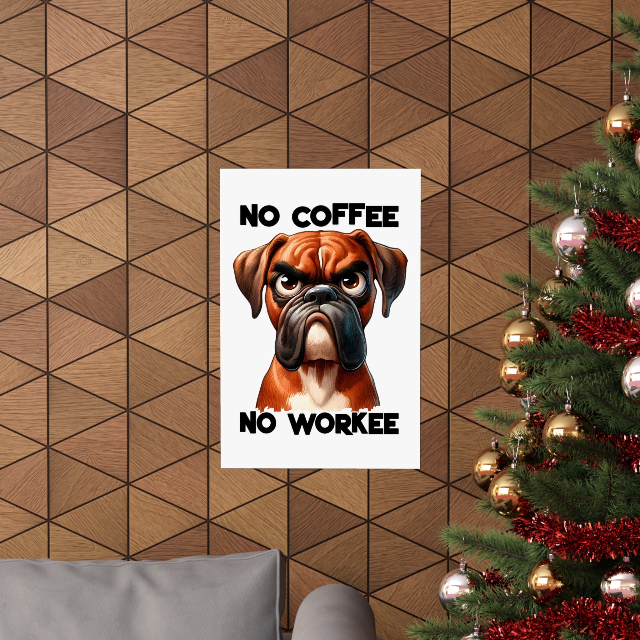 Funny Boxer Dog Art, No Coffee No Workee Poster, Dog Lover Gift, Office Wall Art, Funny Dog Print, Coffee Humor, Pet Decor Matte Vertical Posters