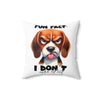 Funny Dog Pillow, Fun Fact I Don't Care At All Pillow, Humorous Beagle Dog Decorative Pillow, Unique Dog Lover Gift, Cute Dog Pillow Spun Polyester Square Pillow