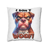 Funny Bulldog Pillow Case, I Don't Give a Woof Pillow Covers, Humorous Dog Lover Gift, Decorative Cushion Cover, Pet Lover Home Decor Spun Polyester Square Pillowcase