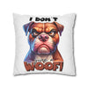 Funny Bulldog Pillow Case, I Don't Give a Woof Pillow Covers, Humorous Dog Lover Gift, Decorative Cushion Cover, Pet Lover Home Decor Spun Polyester Square Pillowcase