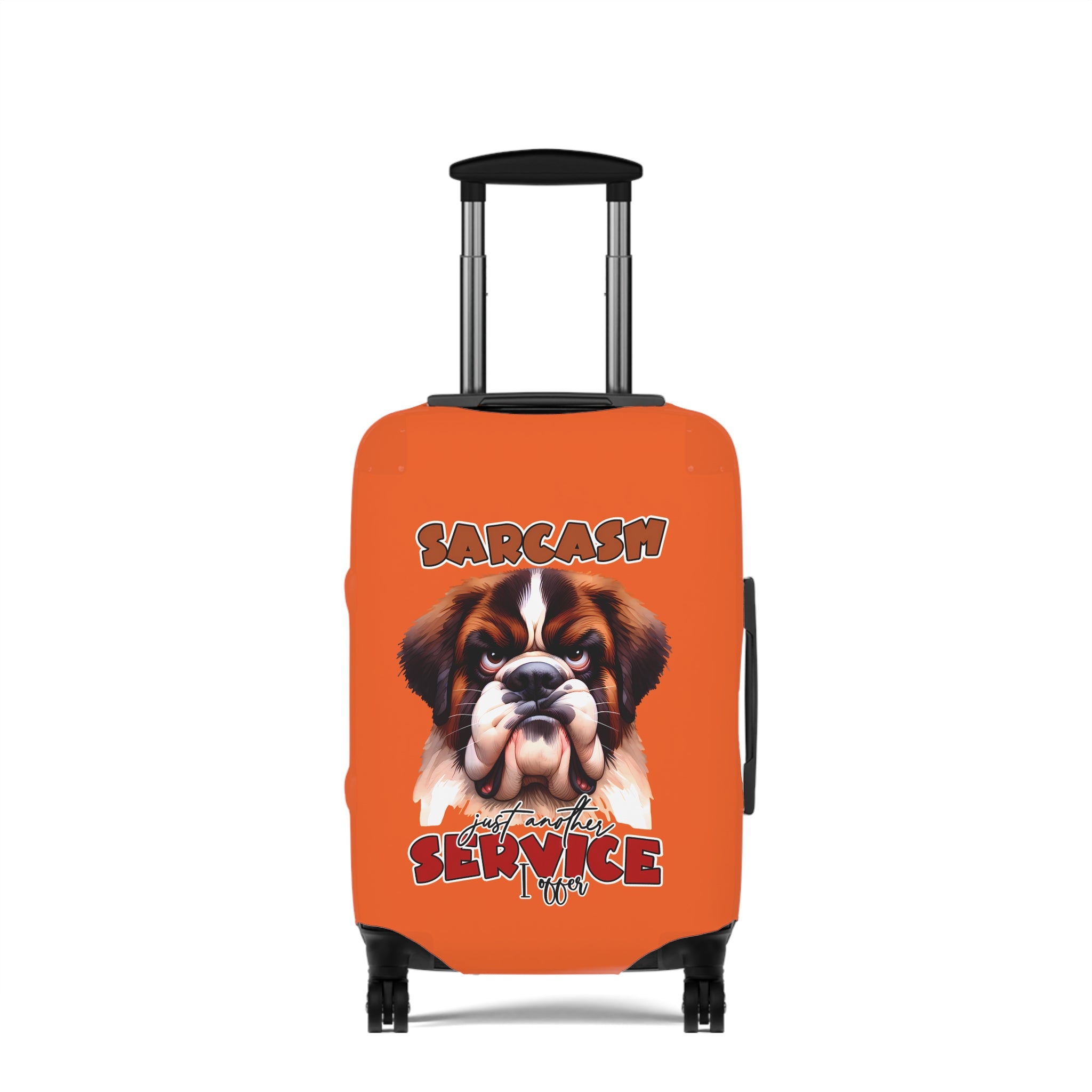 Funny Sarcastic Dog Luggage Cover, Just Another Service I Offer, Unique Gift for Dog Lovers, Hilarious Luggage Cover, Cute Dog Lover's Luggage Cover