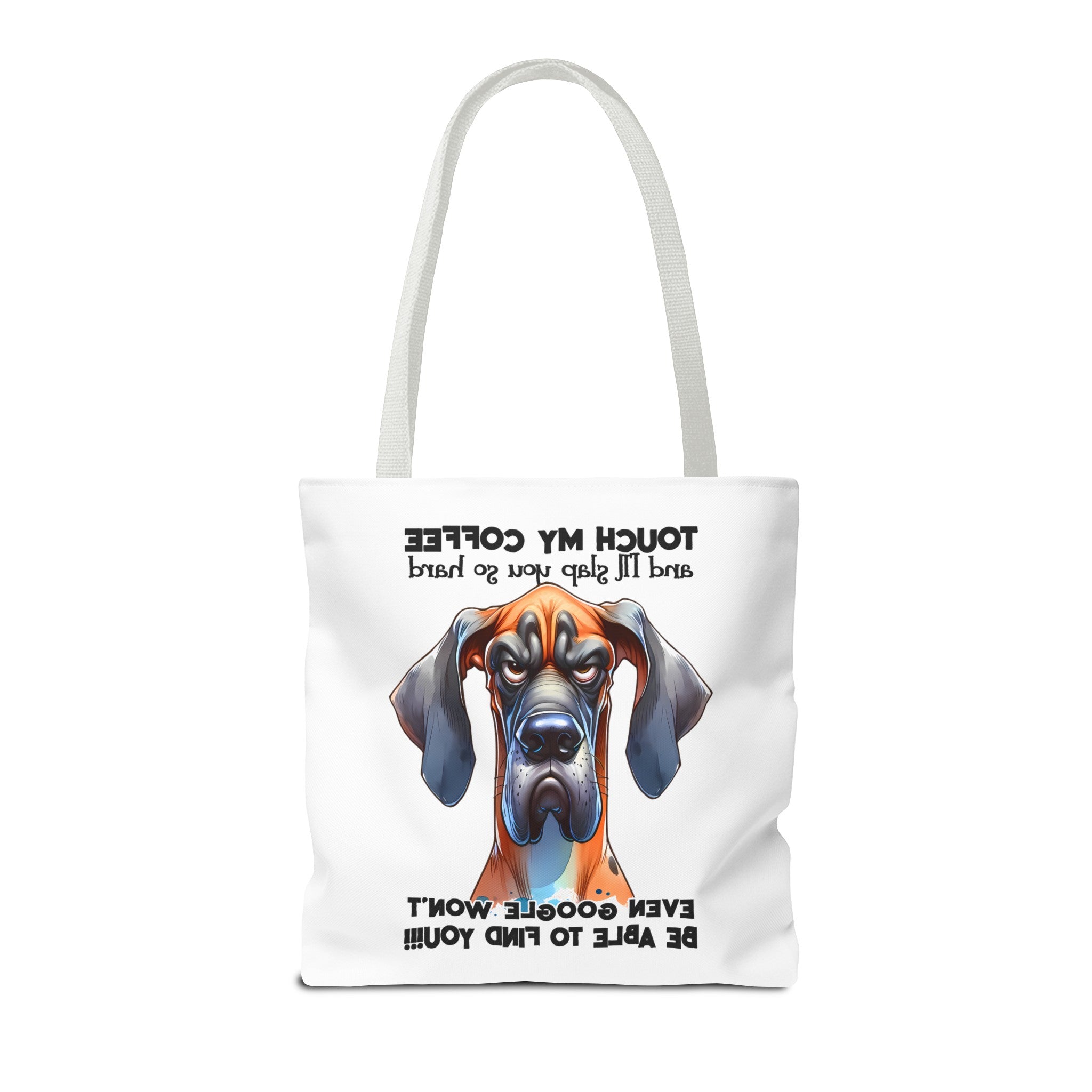 Funny Great Dane Dog Tote Bag, Touch My Coffee Dog Lover Bag, Sarcastic Dog Quote, Humorous Pet Owner Gifts, Funny Dog Quote Tote Tote Tote Bag