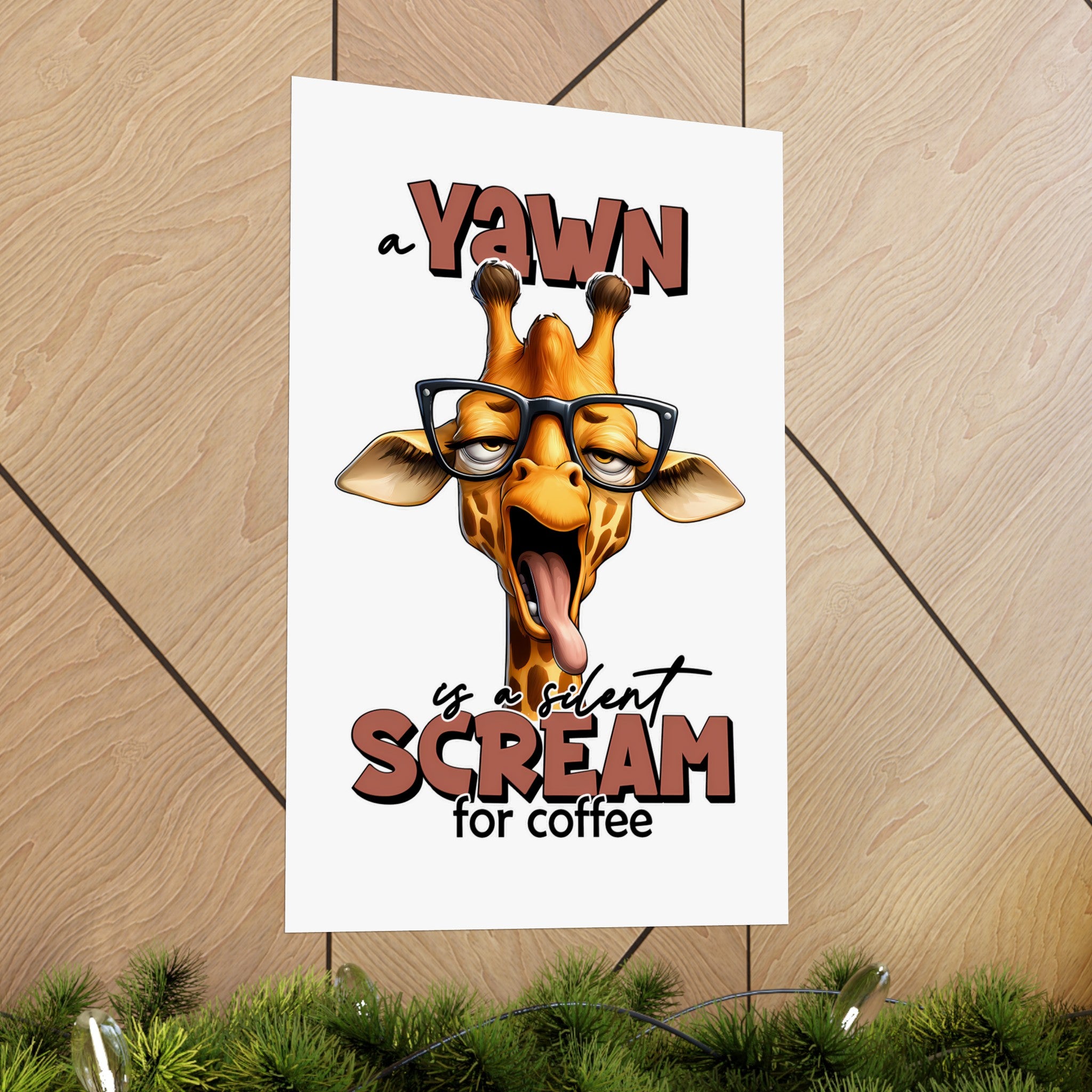 Funny Giraffe Wall Art Poster, A Yawn is a Silent Scream for Coffee, Humorous Animal Print Decor for Home or Office, Unique Gift Matte Vertical Posters