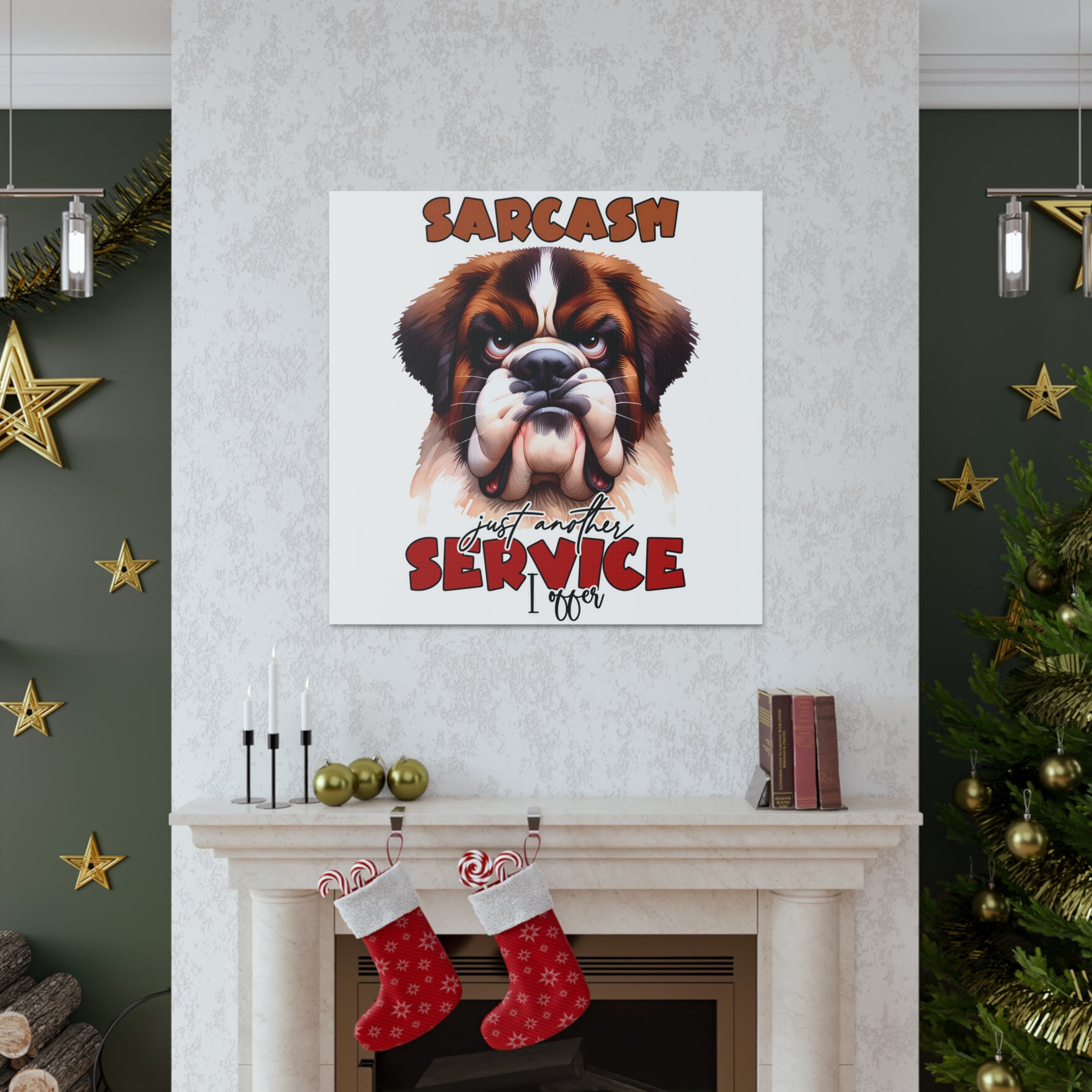 Funny Dog Wall Art, Sarcasm Just Another Service I Offer, Humorous Animal Illustration, Canvas Gallery Wrap, Pet Lover Decor Canvas Gallery Wraps