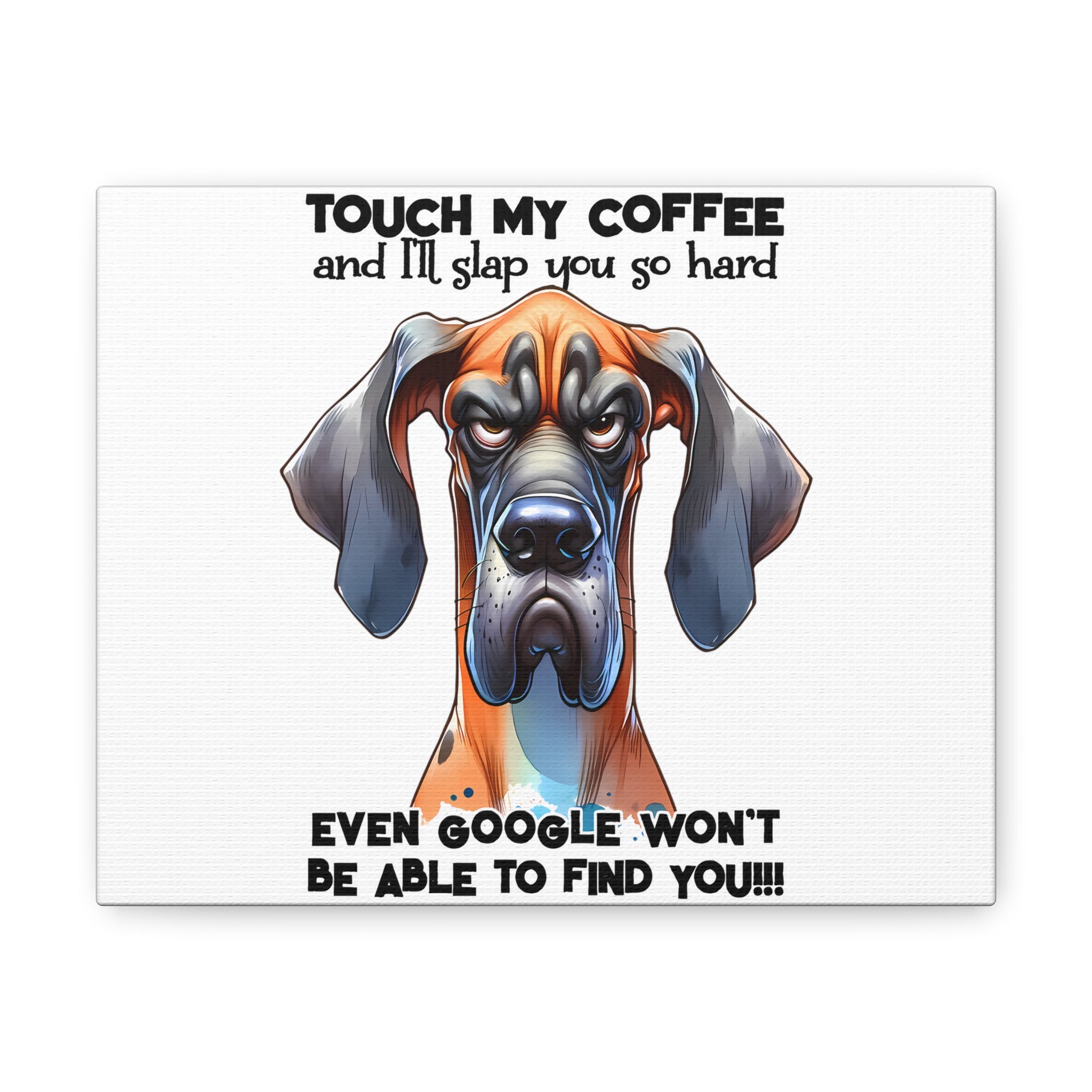 Funny Dog Wall Art, Pet Lover Gift, Coffee Quote Wall Decor, Humorous Pet Poster, Quirky Kitchen Art, Animal Lover Canvas Canvas Gallery Wraps