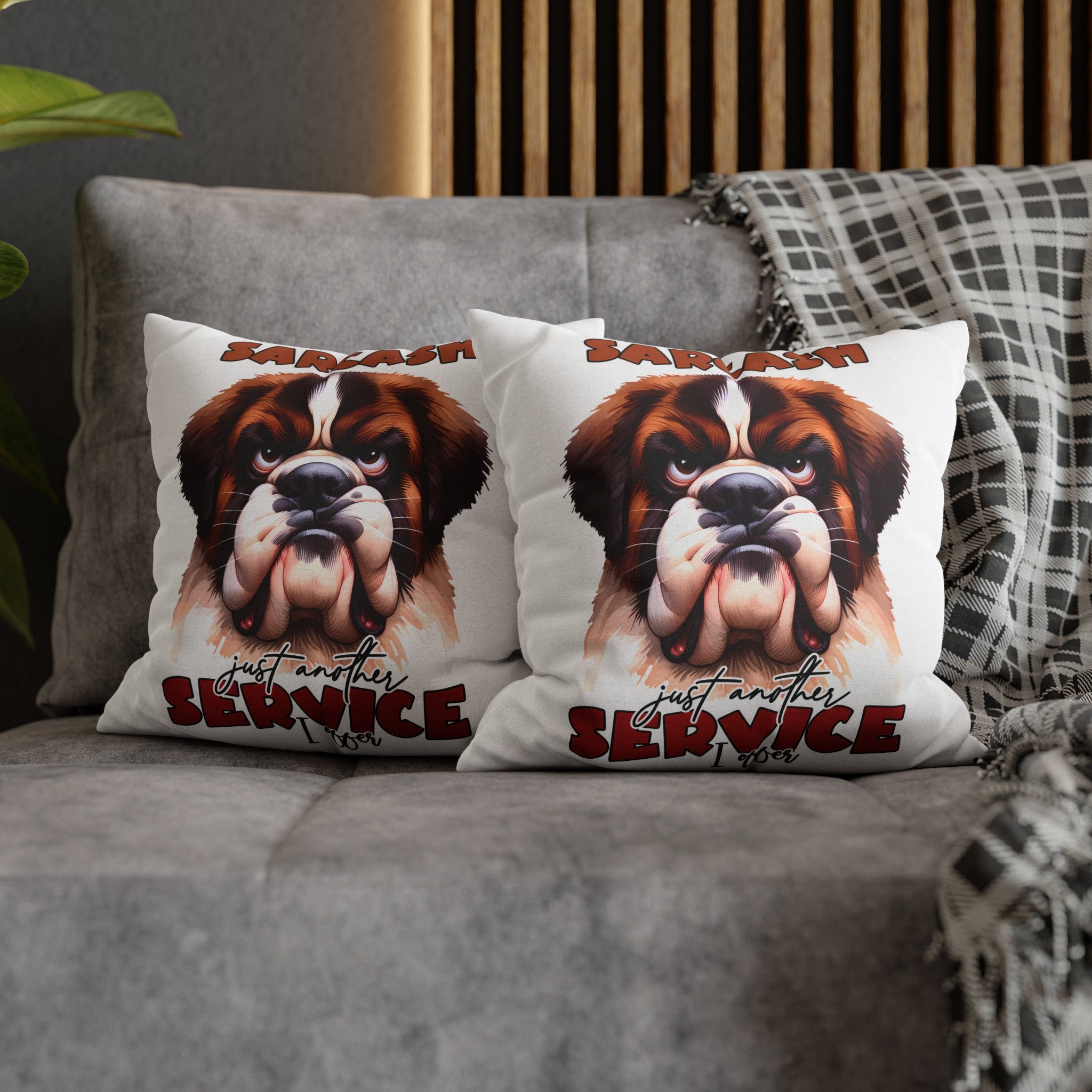 Sarcasm Just Another Service I Offer Pillow Case, Funny Dog Pillow Covers, Humorous Dog Lover Gift, Decorative Pillow for Home, Cute Pet Pillow Spun Polyester Square Pillowcase