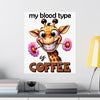 Funny Animal Wall Art, My Blood Type Is Coffee Poster, Coffee Lover's Wall Decor, Giraffe Art Print, Cute Animal Art, Coffee Humor Matte Vertical Posters