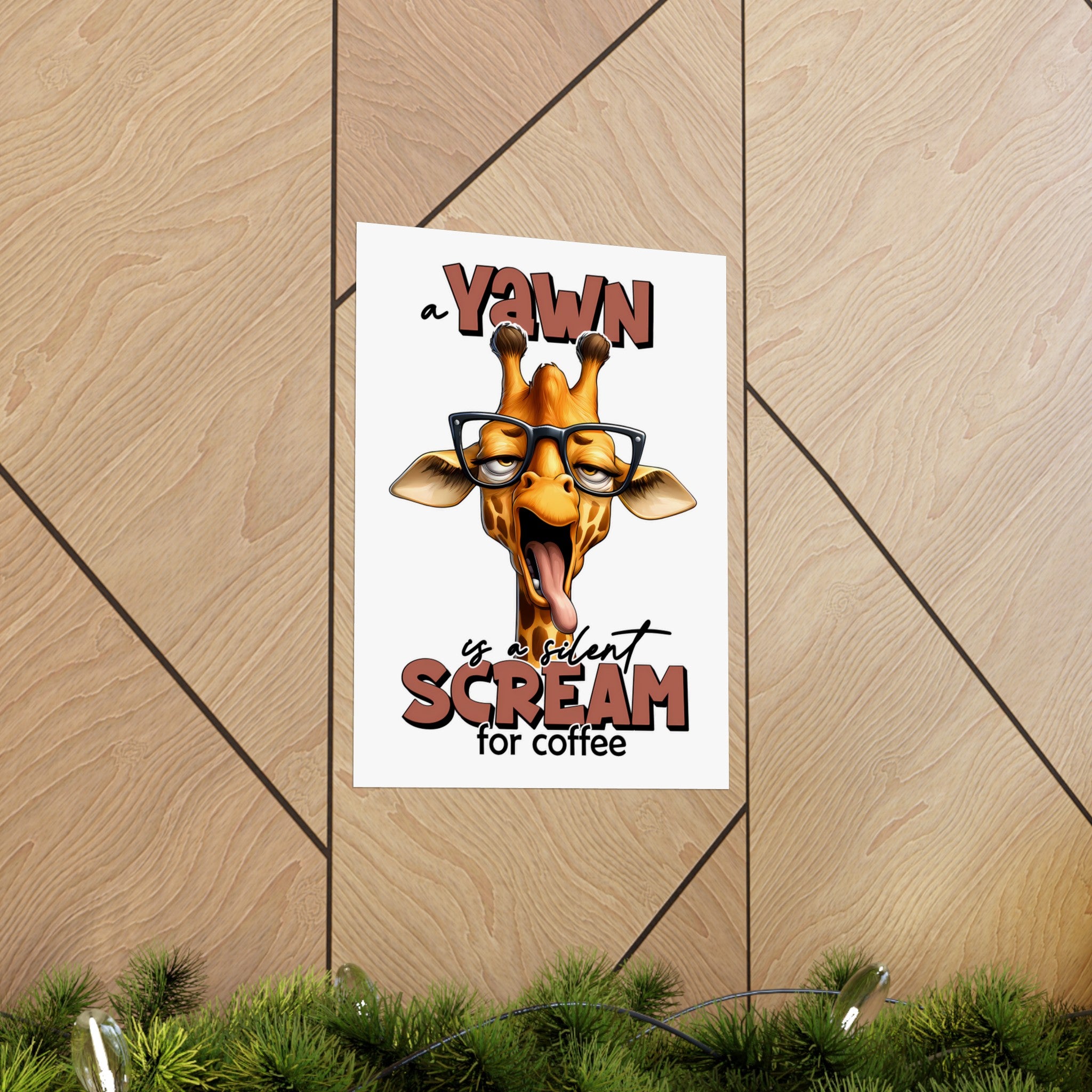 Funny Giraffe Wall Art Poster, A Yawn is a Silent Scream for Coffee, Humorous Animal Print Decor for Home or Office, Unique Gift Matte Vertical Posters