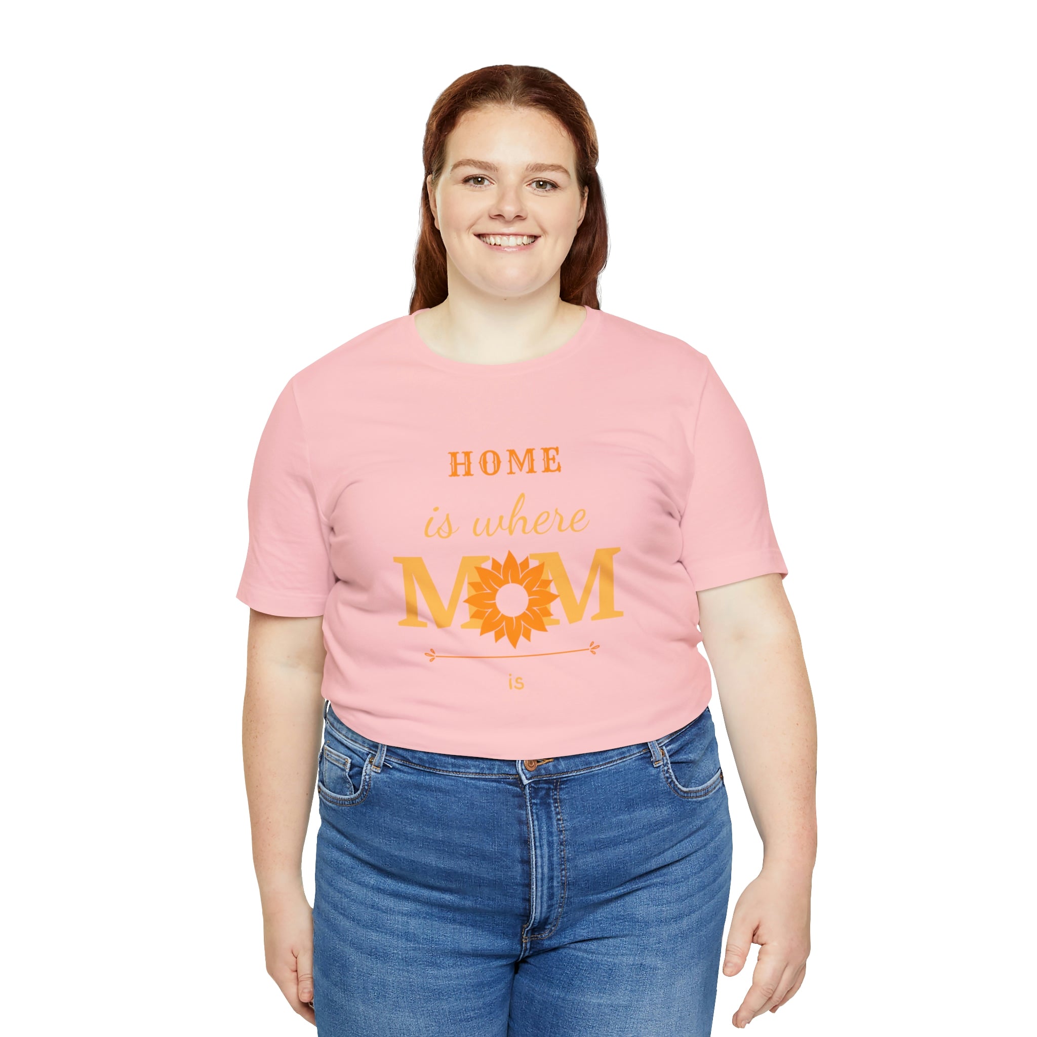 Home Is Where Mom Is Women T-shirt.