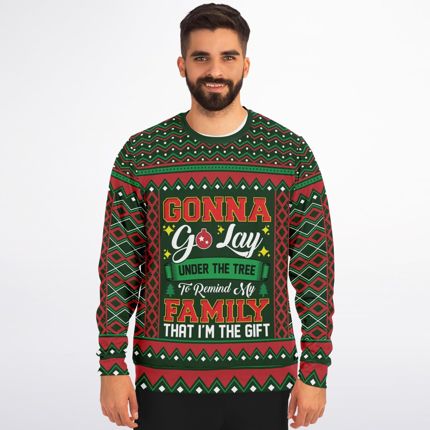 Gonna Go Lay Christmas Fashion Adult Sweatshirt