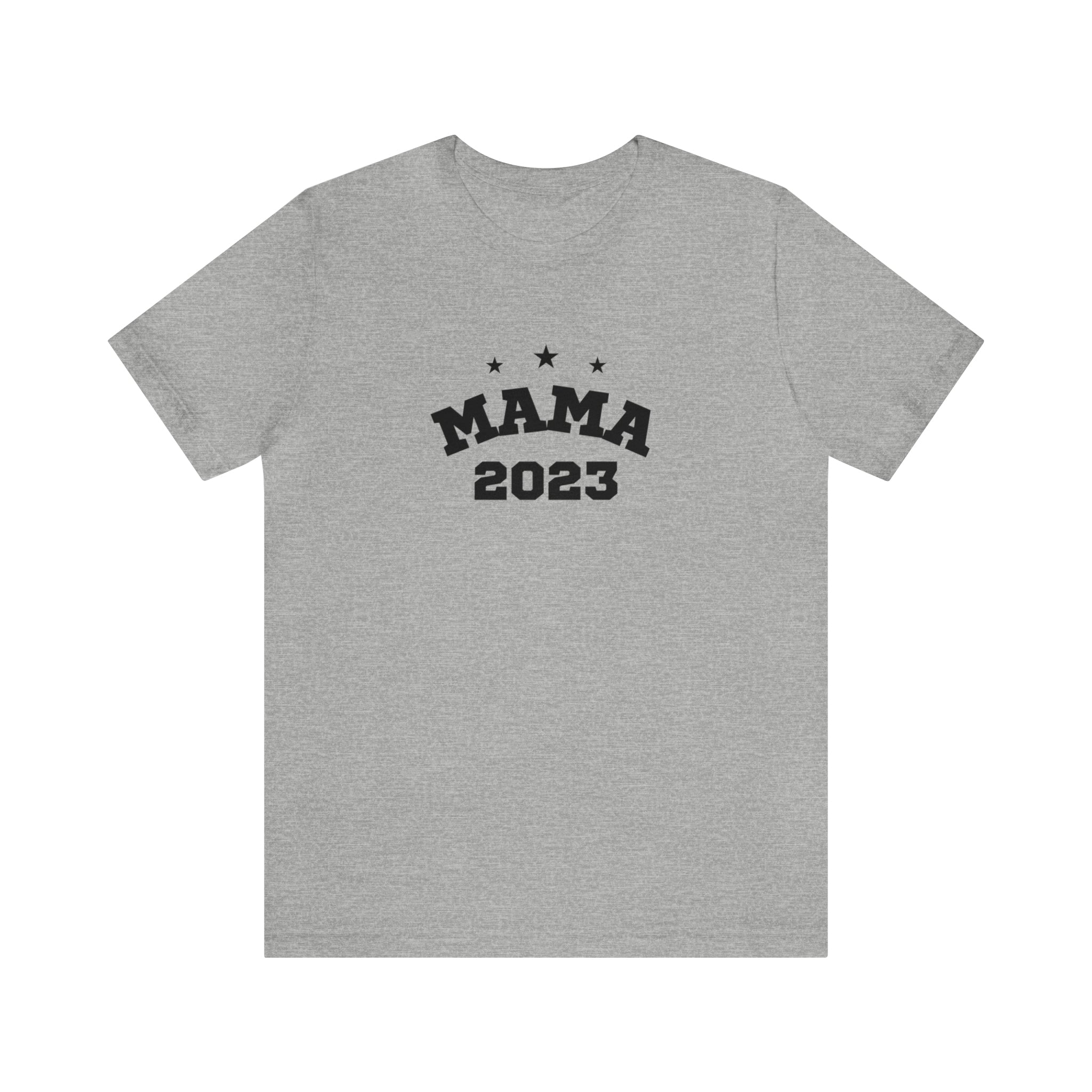 Mama 2023 Women T-shirt
