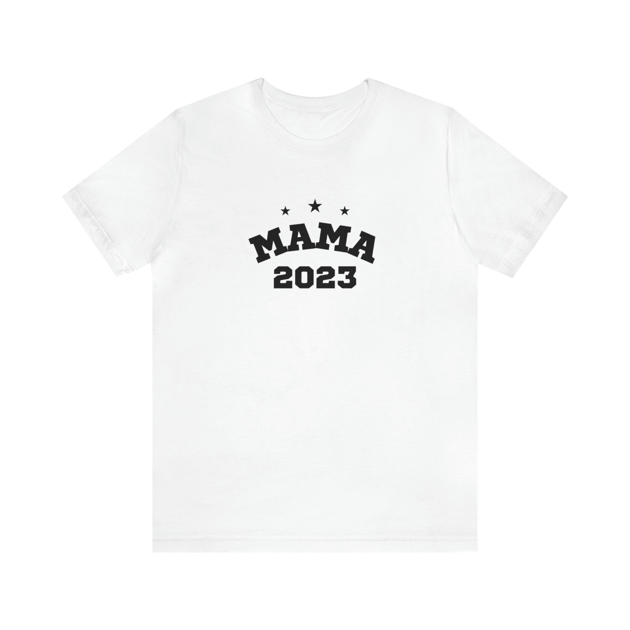 Mama 2023 Women T-shirt