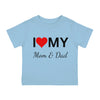 Load image into Gallery viewer, I Love Mom &amp; Dad Infant Shirt, Baby Tee, Infant Tee