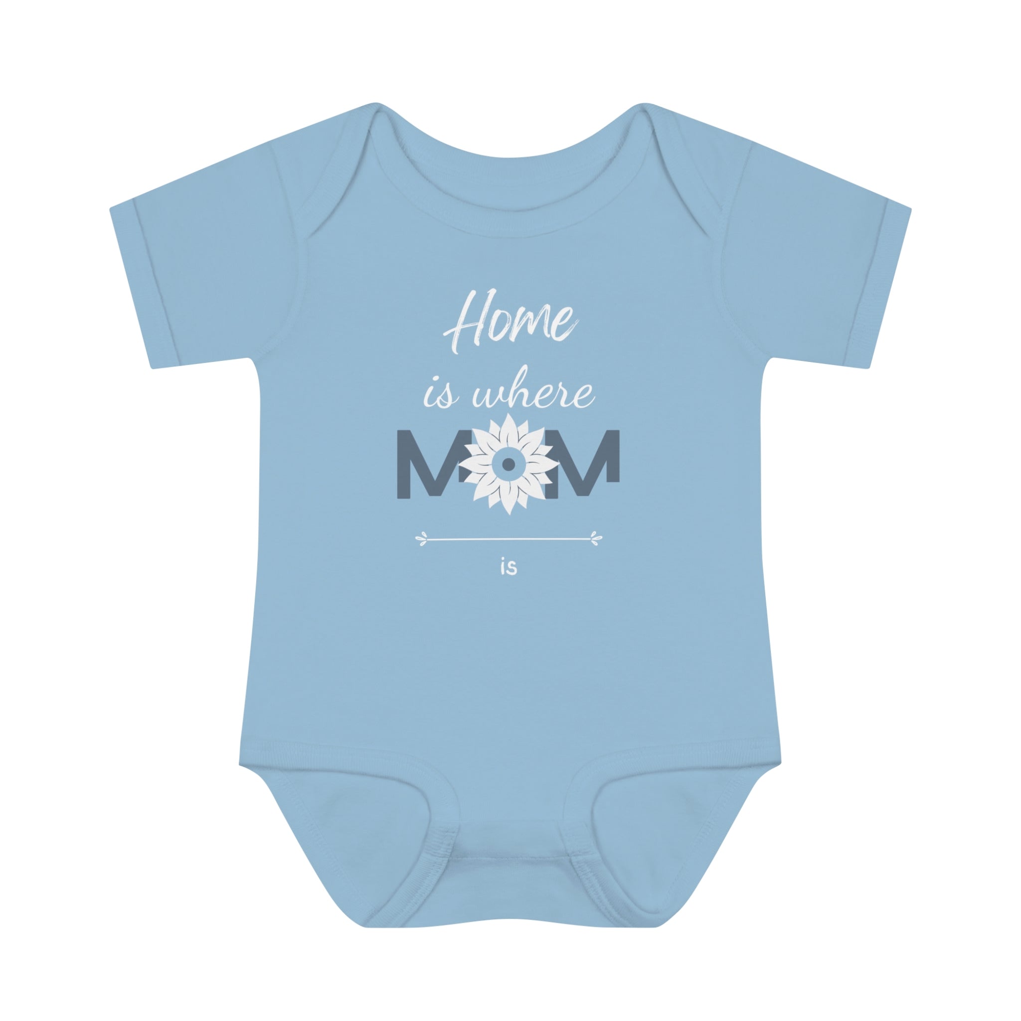 Home Is Where Mom Is Design Baby Bodysuit