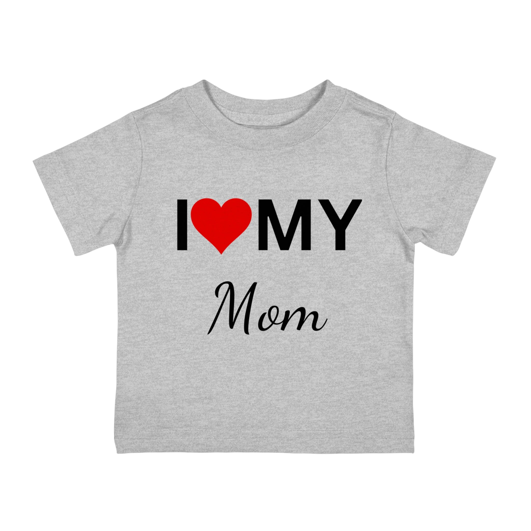 I Love My Mom Infant Shirt, Baby Tee, Infant Tee