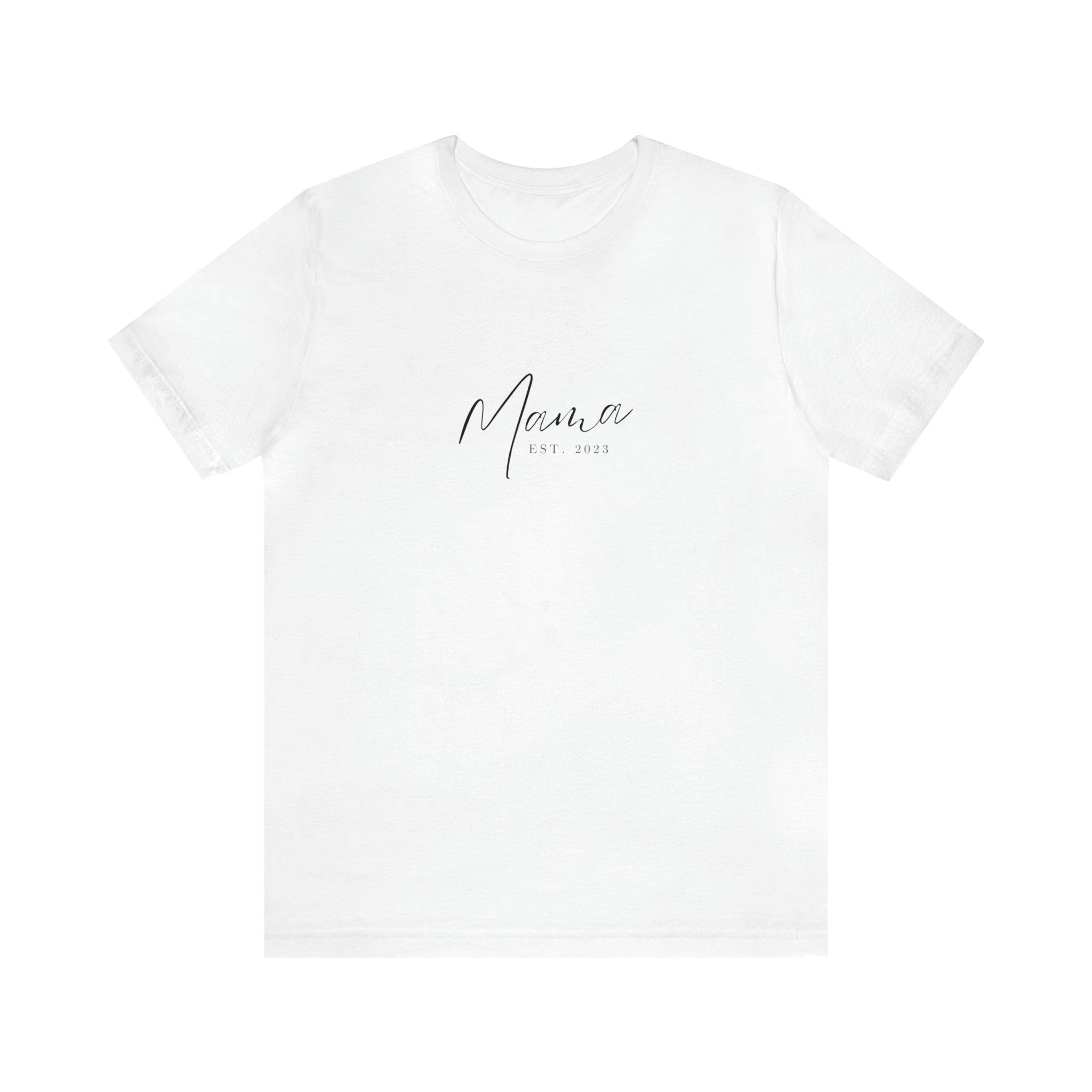 Mama EST 2023 Women T-shirt