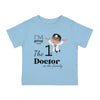 Load image into Gallery viewer, I&#39;m Going To Be The 1st Doctor In The Family Infant Shirt, Baby Tee, Infant Tee
