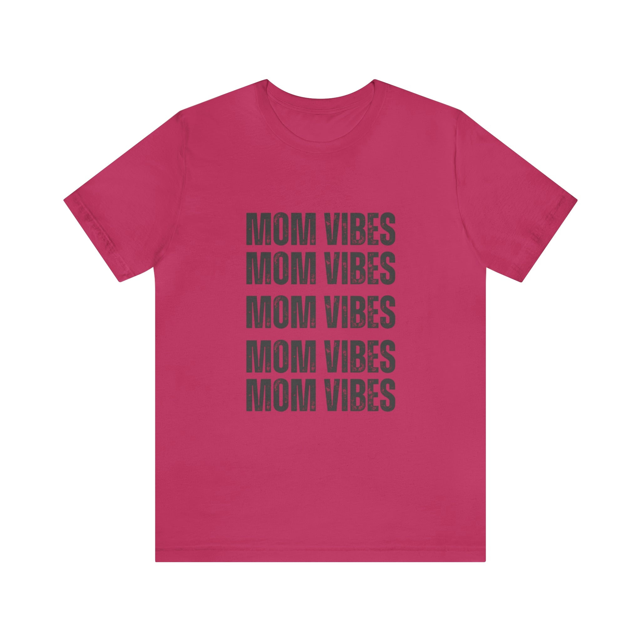 Mom Vibes Women T-shirt