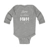 Load image into Gallery viewer, Home is Where Mom Is Long Sleeve Baby Bodysuit