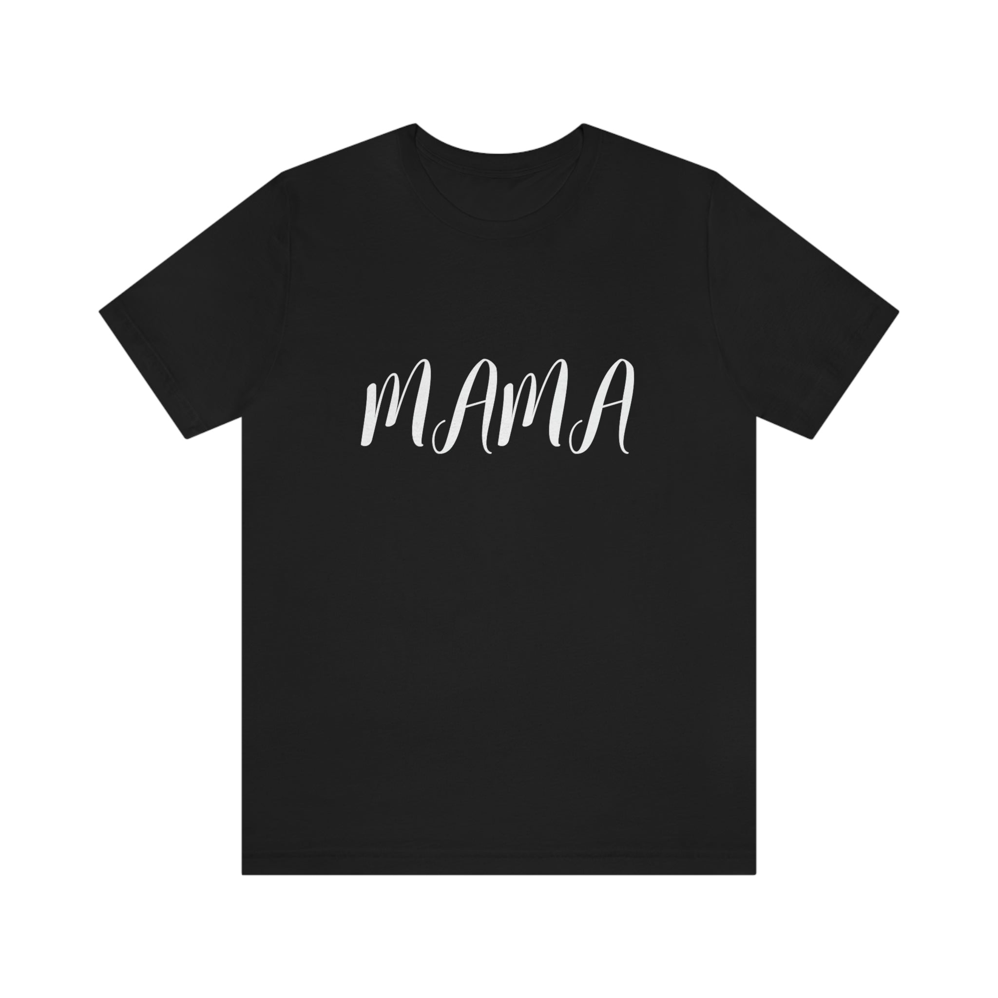 Mama Women T-Shirt