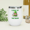 Load image into Gallery viewer, St Patrick&#39;s Day 12oz Insulated Wine Tumbler
