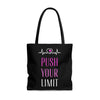 Load image into Gallery viewer, Push Your Limit Tote Bag