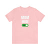 Mom Mode On Women T-shirt